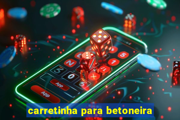 carretinha para betoneira